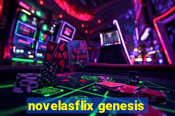 novelasflix genesis